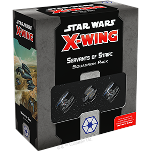 Star Wars X-Wing: 2nd Edition - Servants of Strife Squadron Pack
